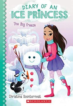 portada The big Freeze (Diary of an ice Princess) (in English)