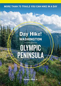 portada Day Hike Washington: Olympic Peninsula, 5th Edition: More Than 70 Trails You Can Hike in a Day (in English)