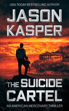 portada The Suicide Cartel: A David Rivers Thriller (in English)