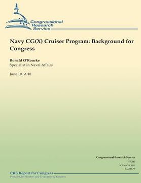 portada Navy CG(X) Cruiser Program: Background for Congress (en Inglés)