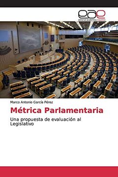 portada Métrica Parlamentaria: Una Propuesta de Evaluación al Legislativo