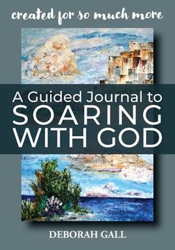 portada A Guided Journal to Soaring With God