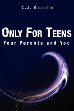 portada only for teens: your parents and you