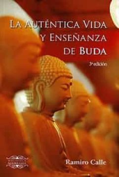 portada La Auténtica Vida y Enseñanza de Buda (2ªEd)