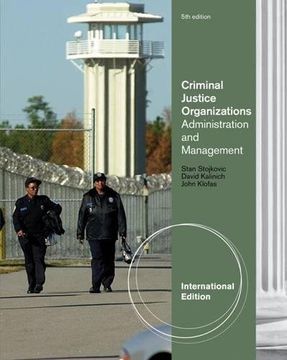 portada Criminal Justice Organizations Administration and Management 5th ed.