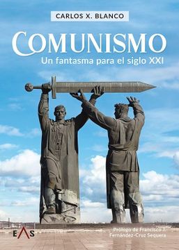 portada Comunismo: Un Fantasma Para el Siglo xxi