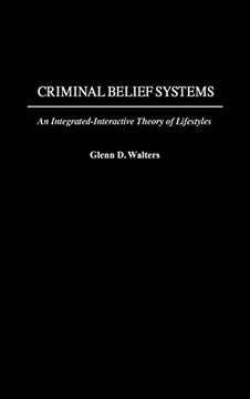 portada Criminal Belief Systems: An Integrated-Interactive Theory of Lifestyles 
