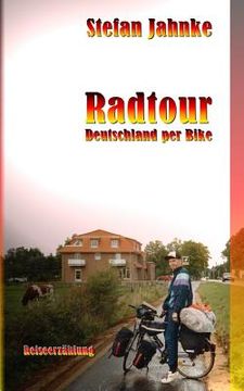 portada Radtour: Deutschland per Bike (en Alemán)