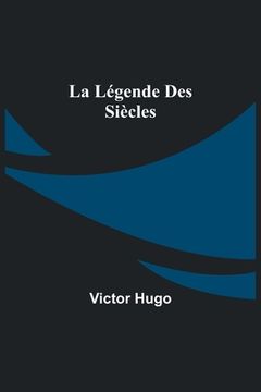 portada La Légende des Siècles (en Inglés)