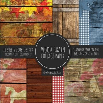 portada Wood Grain Collage Paper for Scrapbooking Photo Art: Wood Print Flat Lay Shiplap Style Decorative Paper for Crafts