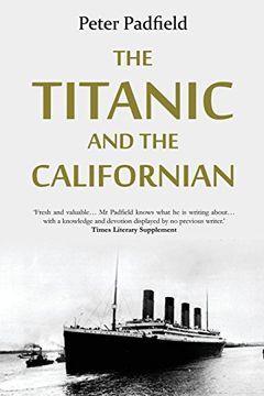portada The Titanic and the Californian (in English)
