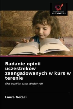 portada Badanie opinii uczestników zaangażowanych w kurs w terenie (en Polaco)