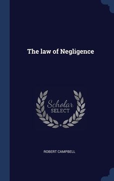 portada The law of Negligence (en Inglés)
