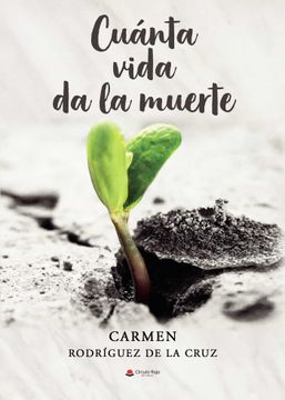 portada Cuanta Vida da la Muerte (in Spanish)