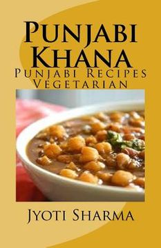 portada Punjabi Khana: Punjabi Recipes Vegetarian (en Inglés)