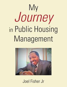 portada My Journey in Public Housing Management (en Inglés)