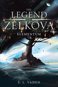 portada The Legend of Zelkova: Elementum