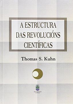 portada A Estructura das Revolucións Científicas (Clásicos da Ciencia) (in Galician)