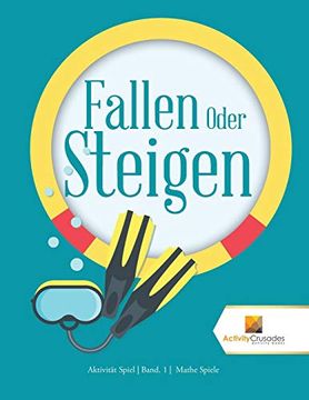 portada Fallen Oder Steigen: Aktivität Spiel | Band. 1 | Mathe Spiele (en Alemán)