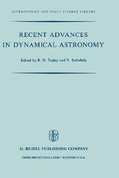 portada recent advances in dynamical astronomy: proceedings of the nato advanced study institute in dynamical astronomy held in cortina d ampezzo, italy, augu (en Inglés)