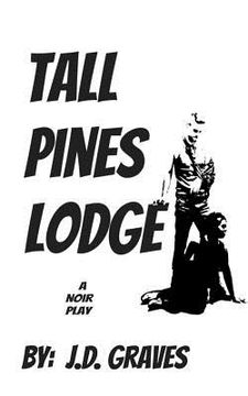 portada Tall Pines Lodge: a play (en Inglés)