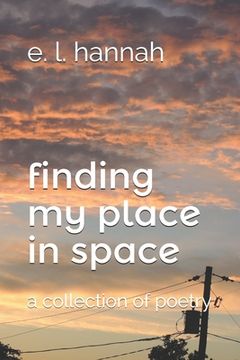 portada finding my place in space: a collection of poetry