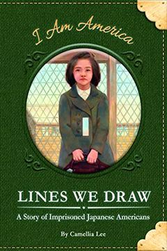 portada Lines we Draw: A Story of Imprisoned Japanese Americans (i am America) 