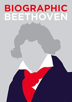 portada Biographic: Beethoven: Great Lives in Graphic Form (en Inglés)