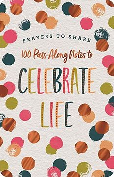 portada Prayers to Share: 100 Pass-Along Notes to Celebrate Life (en Inglés)