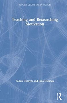 portada Teaching and Researching Motivation (Applied Linguistics in Action) (in English)
