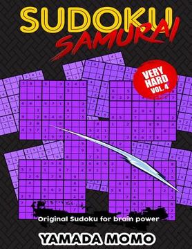 portada Sudoku Samurai Very Hard: Original Sudoku For Brain Power Vol. 4: Include 100 Puzzles Sudoku Samurai Very Hard Level