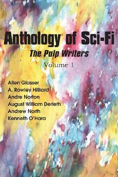 portada Anthology of Sci-Fi, the Pulp Writers V1