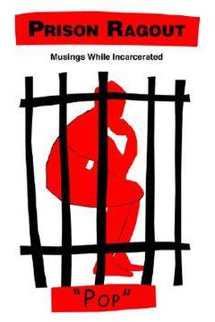 portada prison ragout: musings while incarcerated (en Inglés)