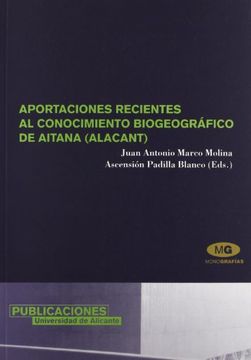 portada aportaciones recientes al conocimiento biogeografico de aitana ( alacant )