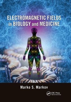 portada Electromagnetic Fields in Biology and Medicine (en Inglés)