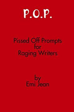 portada P. O. P. Pissed off Prompts for Raging Writers (in English)