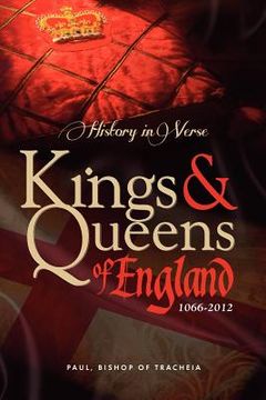 portada history in verse - kings and queens of england 1066-2012 (en Inglés)