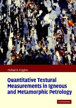 portada Quantitative Textural Measurements in Igneous and Metamorphic Petrology (in English)