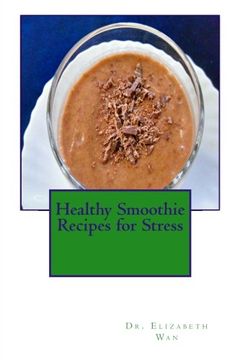 portada Healthy Smoothie Recipes for Stress