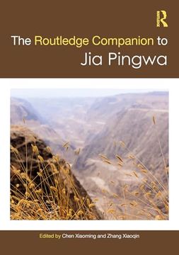 Routledge Companion to jia Pingwa (Chinese Literature Series From a Global Perspective)