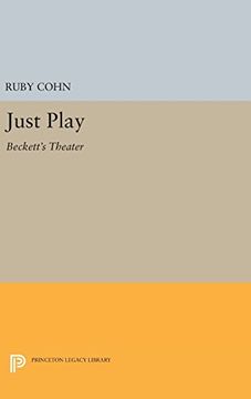 portada Just Play: Beckett's Theater (Princeton Legacy Library) (in English)