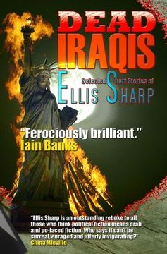 portada Dead Iraqis: Selected Short Stories of Ellis Sharp (in English)