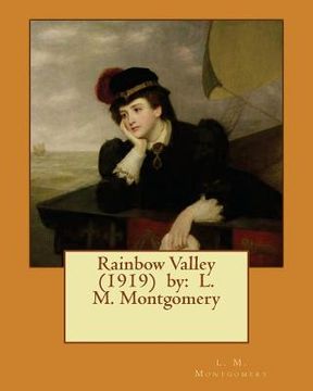 portada Rainbow Valley (1919) by: L. M. Montgomery (en Inglés)