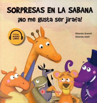 portada Sorpresas en la Sabana no me Gusta ser Jirafa (in Spanish)