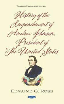 portada History of the Impeachment of Andrew Johnson, President of the United States