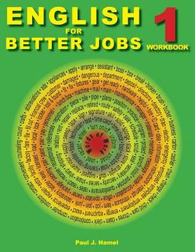 portada English for Better Jobs 1: Language for Working and Living (in English)
