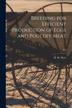 portada Breeding for Efficient Production of Eggs and Poultry Meat; 479 (in English)
