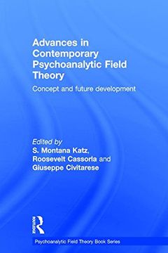 portada Advances in Contemporary Psychoanalytic Field Theory: Concept and Future Development (en Inglés)