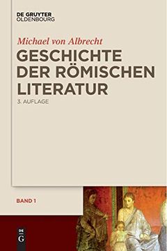 portada Geschichte der Römischen Literatur: Von Andronicus bis Boethius und ihr Fortwirken, 2 Volumes (en Alemán)