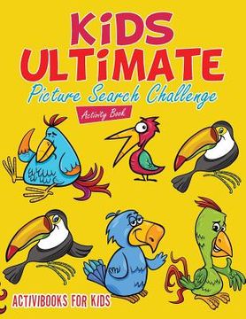 portada Kids Ultimate Picture Search Challenge Activity Book (en Inglés)
